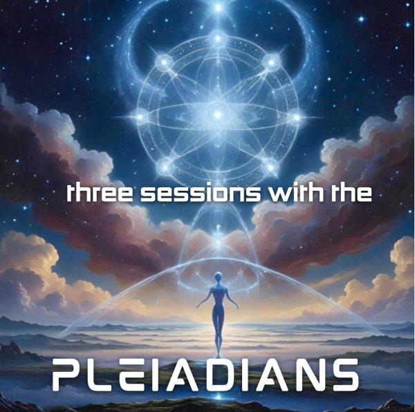 Three Weeks with the Pleiadians