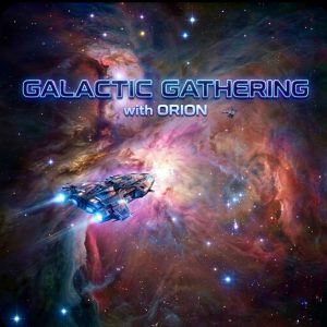 Galactic Gathering: Orion